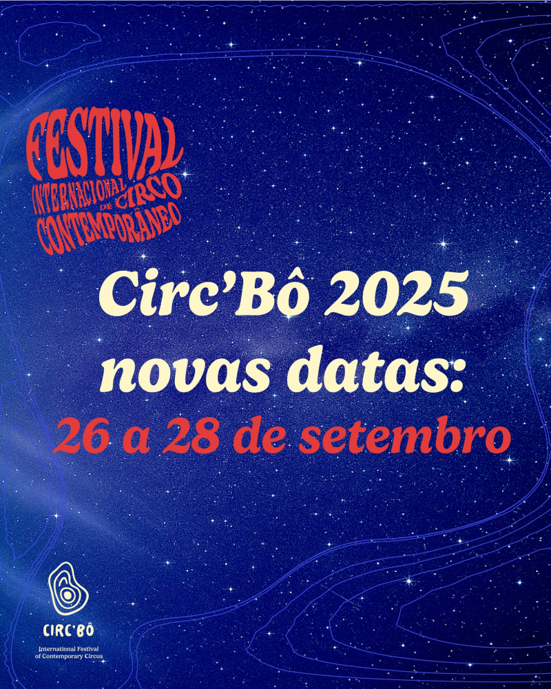 Festival Circ’Bô 2025 adiado para setembro - organização