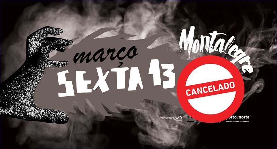 Cancelamento do evento Sexta13 - Montalegre