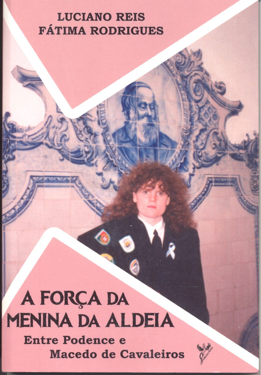 "A Força da Menina da Aldeia" livro sobre uma família de Podence