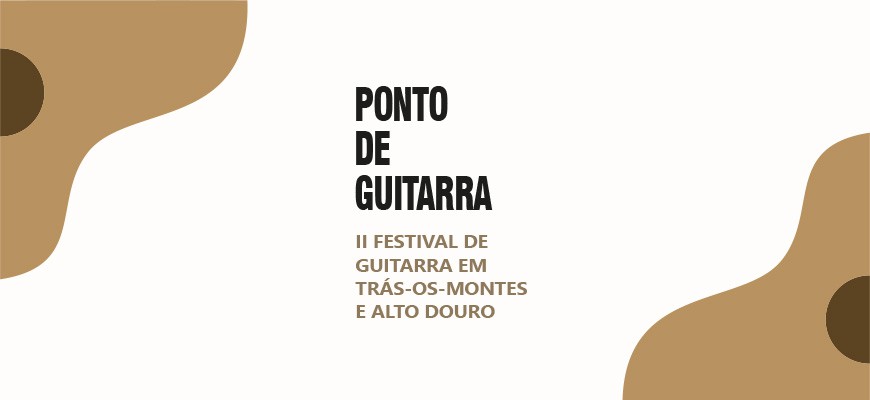 Vila Real acolhe no fim de semana o ciclo 'Ponto de Guitarra'